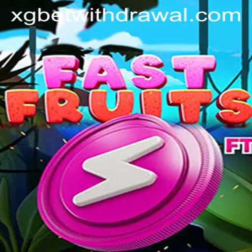 Exploring the Exciting World of FastFruits: A Thrilling XGBet Experience